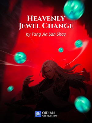 Heavenly Jewel Change