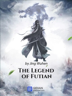 The Legend of Futian