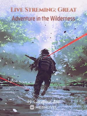 Live Streaming: Great Adventure in the Wilderness